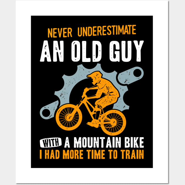 Mens Funny Cyclist Saying Mountain Bike Cycling Old Man Bicycle Wall Art by Acroxth